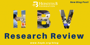 Hepatitis B Research Review: May - Hepatitis B Foundation