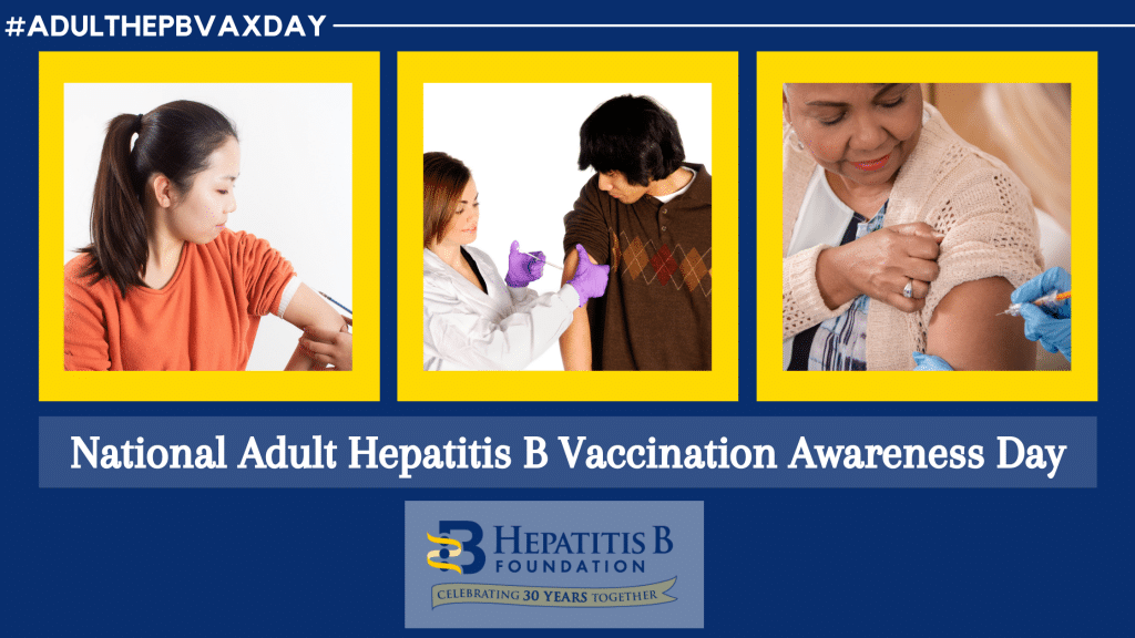 April 30 Is National Adult Hepatitis B Vaccination Awareness Day ...