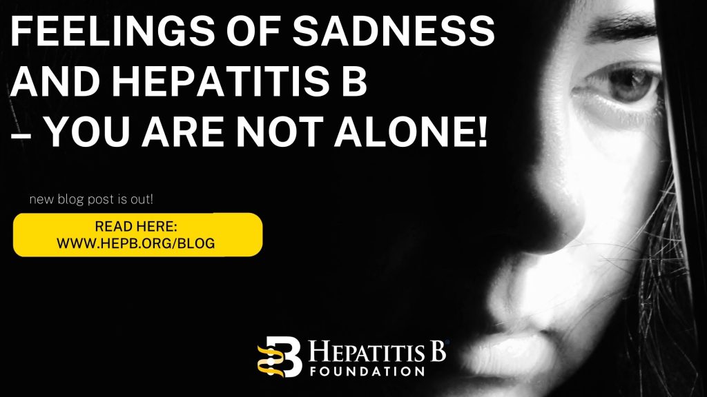 Feelings Of Sadness And Hepatitis B? – You Are Not Alone! - Hepatitis B ...