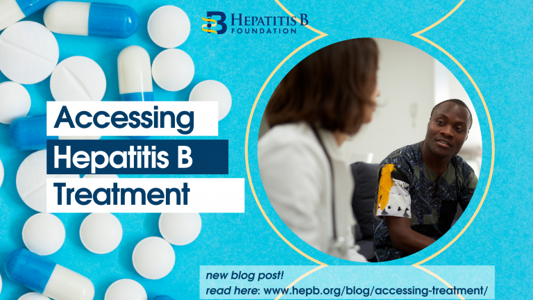 Accessing Hepatitis B Treatment - Hepatitis B Foundation